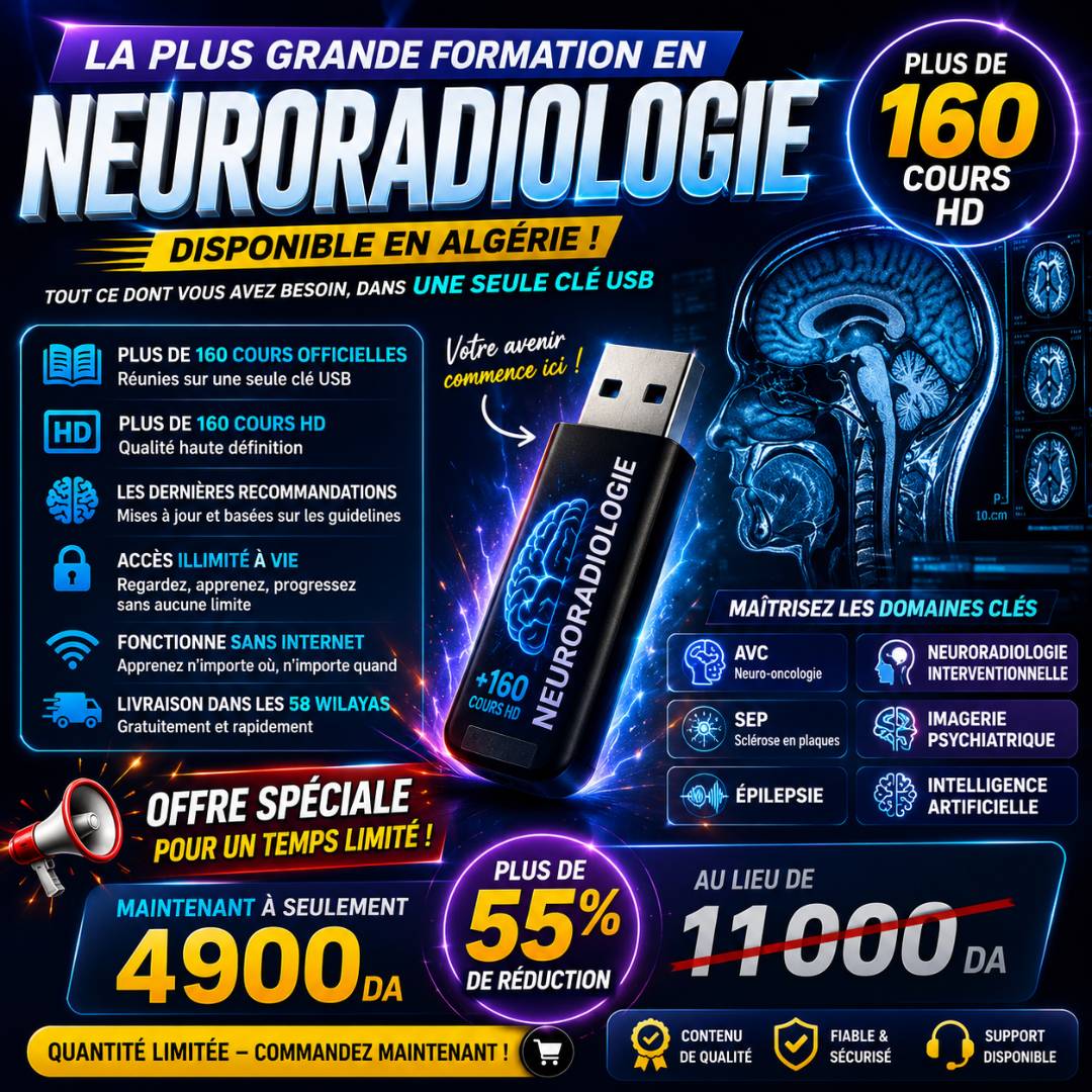 La plus grande Formation en Neuroradiologie - Plus de 160 Cours HD Officiels |Clé USB 64 Go